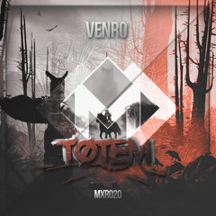 MXR020 || VENRO - Totem (Original Mix)