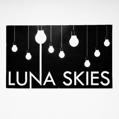 Luna Skies - Turn It Down (rough mix)