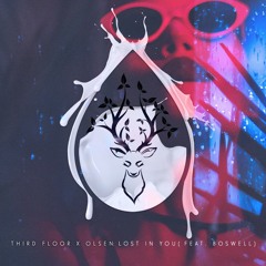 Lost In You Feat. Boswell - Third Floor x Olsen (Original Mix)