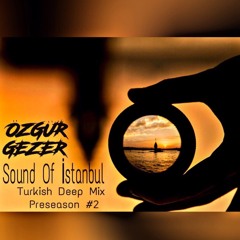 Sound Of Istanbul (Turkish Deep Mix) FREE DOWNLOAD