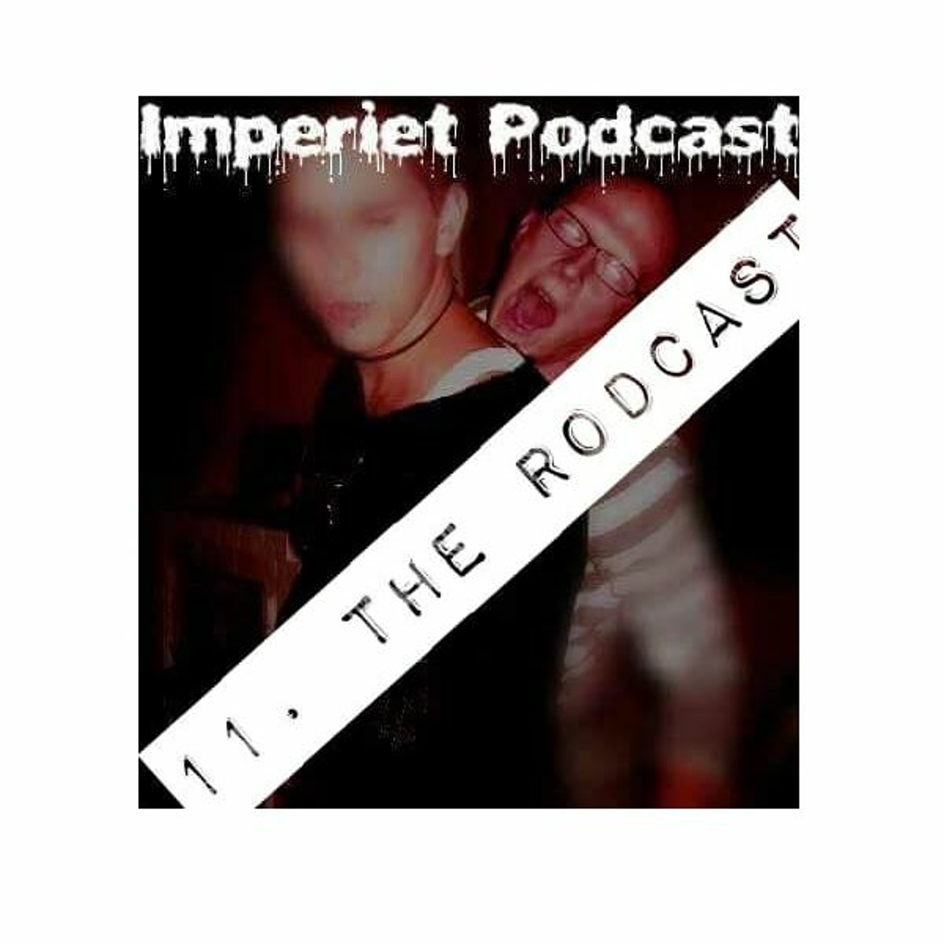 11. The Rodcast episode artwork