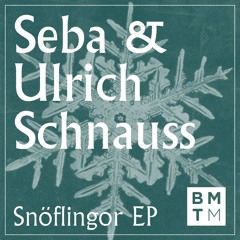 Seba & Ulrich Schnauss - M7 (out now on BMTM)