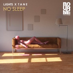 Ljghts & T A N E - No Sleep