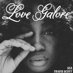 (Sza ft. TRAVIS SCOTT Love Galore REMIX) "Mo'Luv"Ft. JMonty