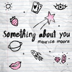 Something About You - Maurice Moore