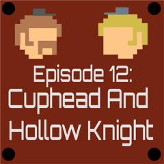 Cuphead And Hollow Knight - Know Nothing Nerds
