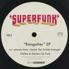 Superfunk "Bangalter" (Original Mix)