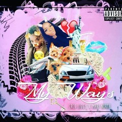 My Ways by 2DifferentOccasions ft. Marii North (Prod. Yung Murk)