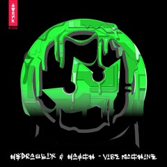 Hydraulix & Hatch - Vibe Machine