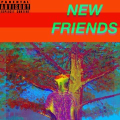 New Friends ( [Prod.By I.N.Kognito]