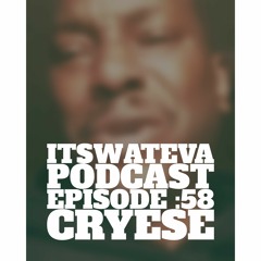 Episode 58: Cryese