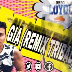 Gia (Remix Tribal)