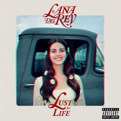 Lana Del Rey - Lust for Life (Isav Mix)Ft. The Weeknd