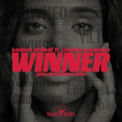 Winner ft Celebrity Marauders, Joey Montana, Pree