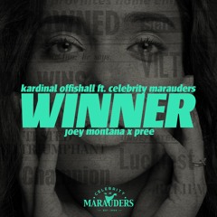 Winner (Spanish Remix) ft Celebrity Marauders, Joey Montana, Pree