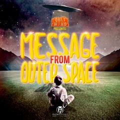 Only Mind - Message From Outer Space [OUT NOW]