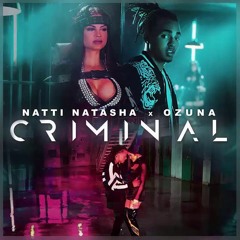 Natti Natasha X Ozuna - Criminal (Extended Mix By DJ Bellakeo)