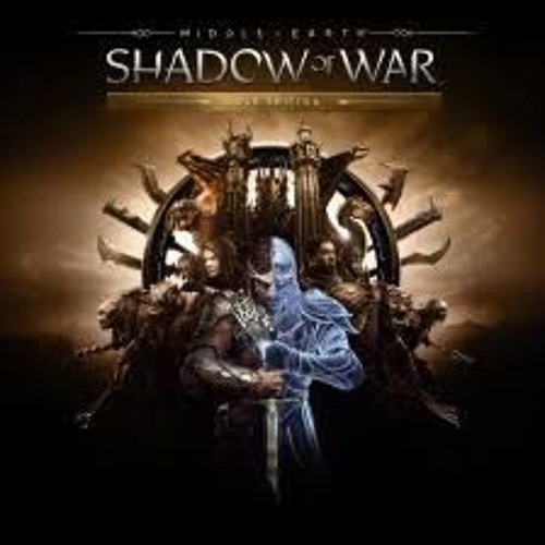 Middle  Earth Shadow Of War OST: Fires Of War(Extended)