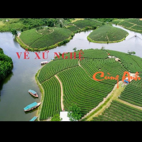 Về Xứ Nghệ Cùng Anh