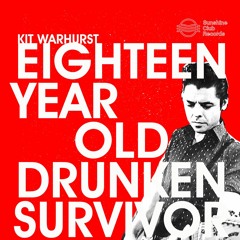 Eighteen Year Old Drunken Survivor