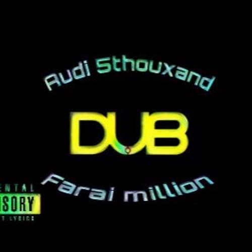 DUB ft Audi 5thouXand