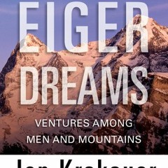Eiger Dreams by Jon Krakauer, read by Philip Franklin