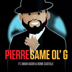 Same Ol' G (feat. Omar Kadir & Rome Castille)