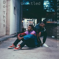Do This (Prod. Noo$e Musik)