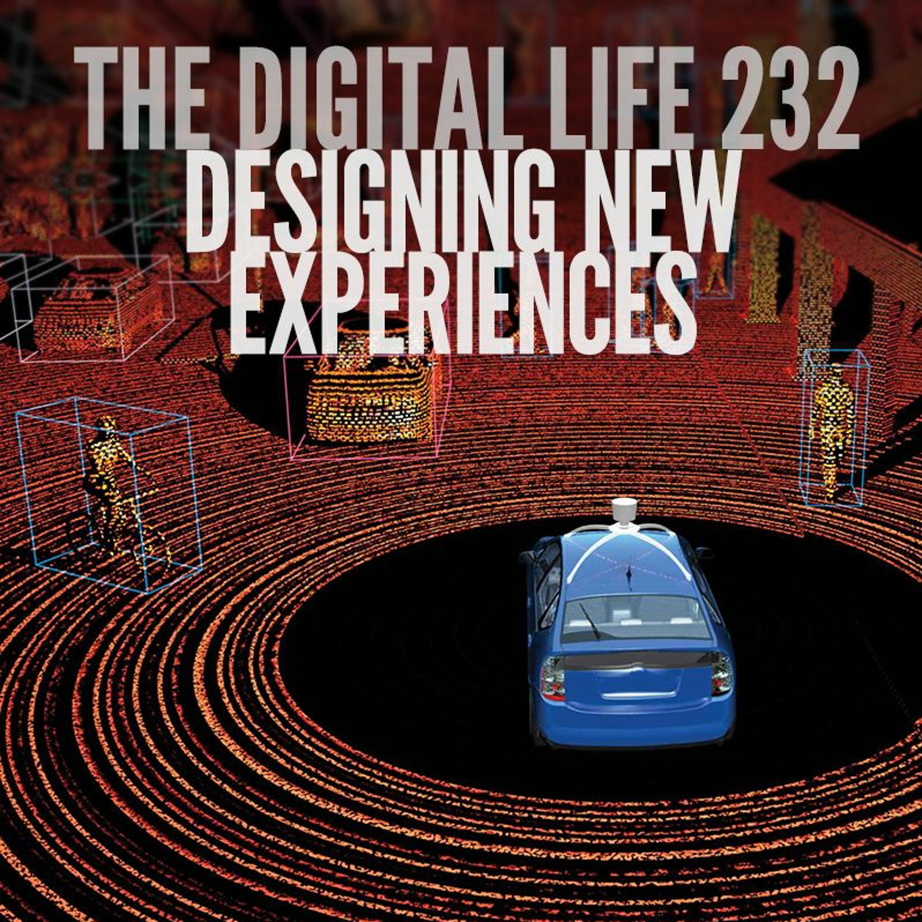 The Digital Life - Design and Technology Podcast
