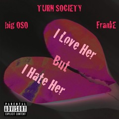 Love Her But I Hate Her F1