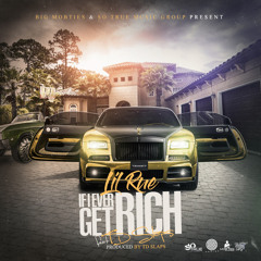 Lil Rue ft. TD Slaps - If I Ever Get Rich (Prod. TD Slaps) [Thizzler.com Exclusive]