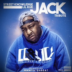 Street Knowledge x Lil Rue - Jack Tribute (Prod. By MMMonthabeat) [Thizzler.com Exclusive]