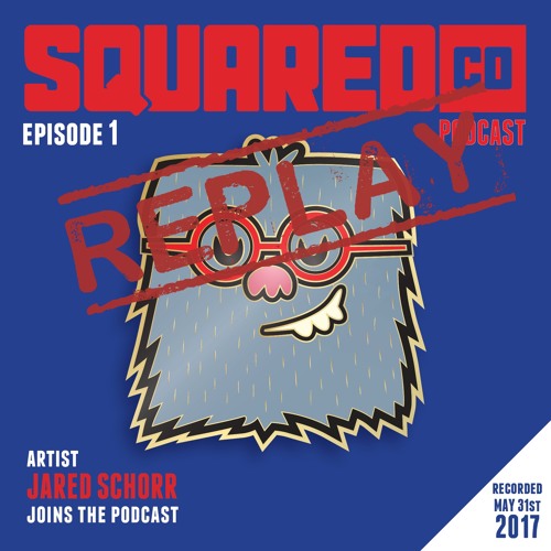 REPLAY:  Episode 1 with Jared Schorr