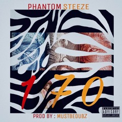 Phantom Steeze - #170