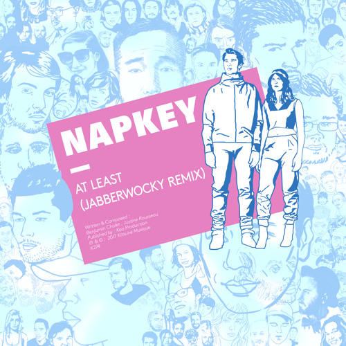 Napkey - At Least (Jabberwocky Remix)