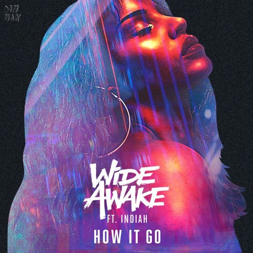 How It Go Feat. Indiah [Dim Mak]