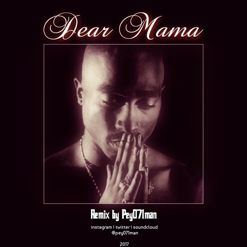 handle fyrværkeri grundigt Stream 2Pac-Dear Mama(Remix By Pey071man).mp3 by Pey071man | Listen online  for free on SoundCloud