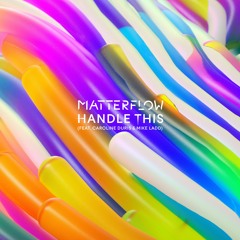 Handle This (feat. Caroline Duris & Mike Ladd)