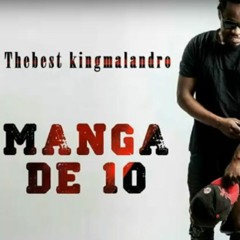 Thebest Kingmalandro  - Manga De 10