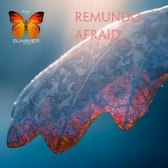 Remundo - Afraid (Original Mix)