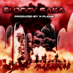 REZUREC & MABOUS48 - BLOODY SAGA (PROD. BY X-FLAME)