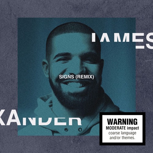 SIGNS (Drake Remix)