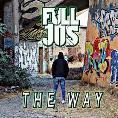 FULLJOS - The Way (Original Mix) (FREE DOWNLOAD)