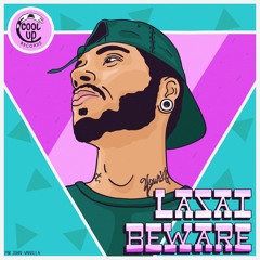 Lasai - Beware (Cool Up Records)