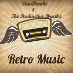 StunBreaks & The Radiactive Breakz @RetroBreakz