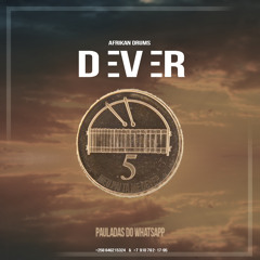 Afrikan Drums - Dever 5 ( Original Mix )