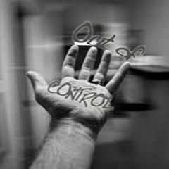 Out of control