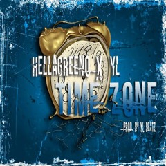 HellaGreeno X YL Time Zone (Produced By YL Beatz)