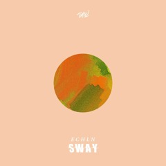ECHLN - Walk Away (feat. Shirah Cheezer)| 'SWAY' EP
