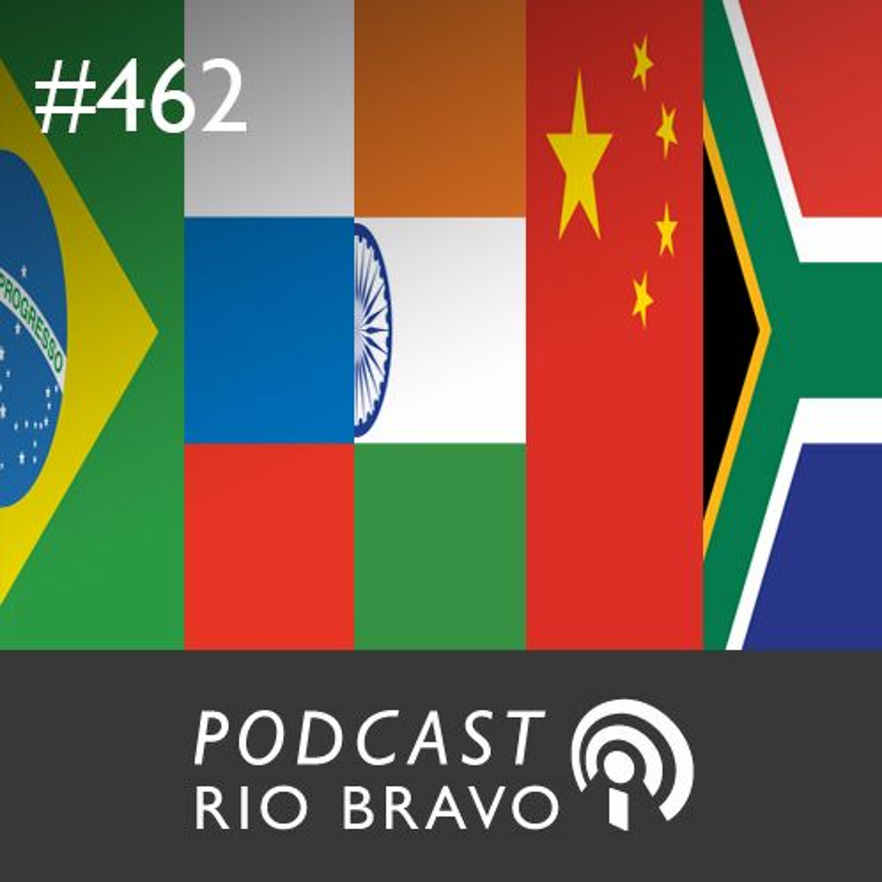 Podcast 462 – Marcos Troyjo – Os Brics, a China e a nova arquitetura da globalização contemporânea episode artwork